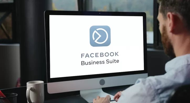 Facebook Business Suite Nedir, Nasıl Kullanılır?
