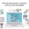 Site İçi SEO Nasıl Yapılır? - Site İçi SEO Rehberi