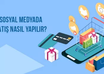 Sosyal Medyada Satış Nasıl Yapılır?